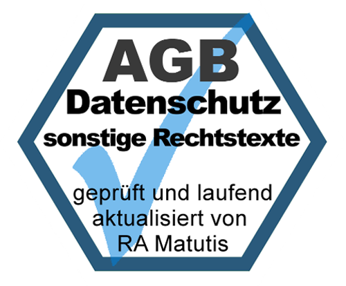 Siegel: AGB Datenschutz und sonstige Rechtstexte - geprüft und laufend aktualisiert von RA Matutis